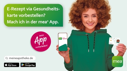 E-Rezepte mit Ihrer Gesundheitskarte und der mea® App einlösen